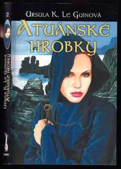 Atuánské hrobky - Ursula K Le Guin (2003, Triton) - ID: 605658