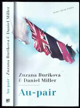 Au-pair - Zuzana Búriková, Daniel Miller (2013, Sociologické nakladatelství) - ID: 405616