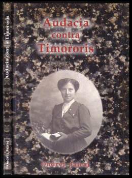 Ondrej Jajcaj: Audacia contra Timororis
