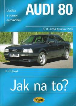 Údržba a opravy automobiů Audi 80/Quattro, Audi 80 Avant/Quattro, Audi Coupé/Audi Cabrio