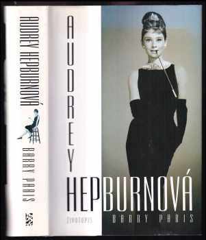 Audrey Hepburn by Barry Paris Audrey Hepburn by Barry Paris