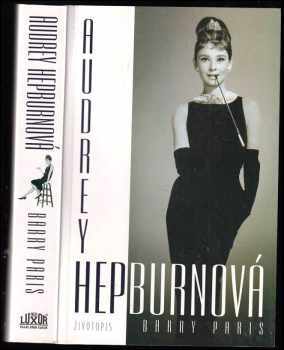 Barry Paris: Audrey Hepburnová