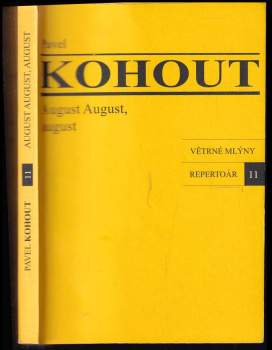 August August, august : (cirkusové představení s jednou přestávkou)