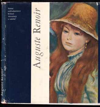 Auguste Renoir - Jaromír Neumann (1963, Státní nakladatelství krásné literatury a umění) - ID: 780752