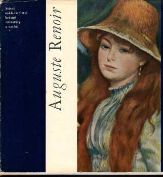 Jaromír Neumann: Auguste Renoir : (obrazová monografie)