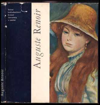 Auguste Renoir - Jaromír Neumann (1963, Státní nakladatelství krásné literatury a umění) - ID: 764147