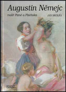 Jan Skolka: Augustin Němejc