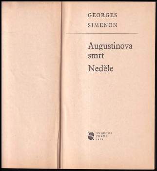 Georges Simenon: Augustinova smrt ; Neděle