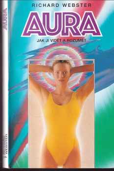 AURA - jak ji vidět a rozumět