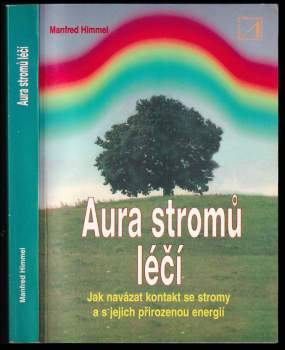 Aura stromů léčí