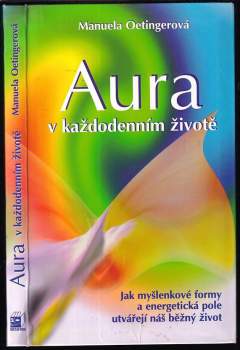Aura v každodenním životě
