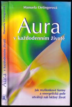 Aura v každodenním životě