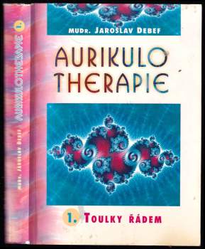 Jaroslav Debef: Aurikulotherapie