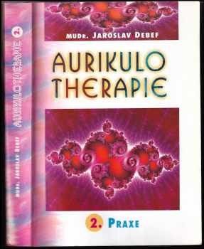 Jaroslav Debef: Aurikulotherapie