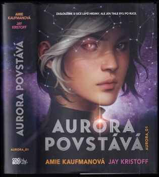 Aurora povstává - Amie Kaufman, Jay Kristoff (2020, CooBoo) - ID: 520014