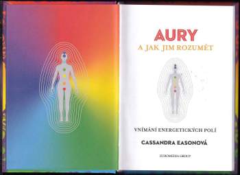 Cassandra Eason: Aury a jak jim rozumět