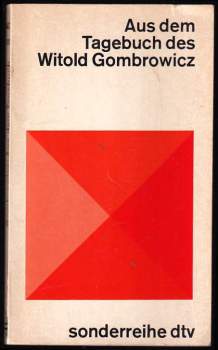 Aus dem Tagebuch des Witold Gombrowicz