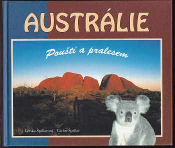 Austrálie - Pouští a pralesem