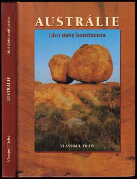 Austrálie : (do) duše kontinentu