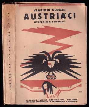 Austrijáci : Bělohradský román