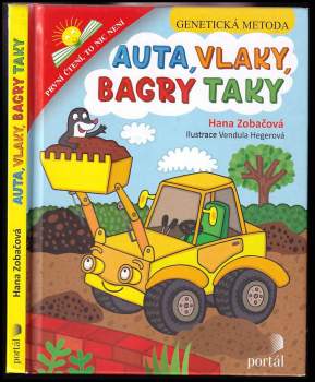 Hana Zobačová: Auta, vlaky, bagry taky
