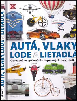 Clive Gifford: Autá, vlaky, lode a lietadlá