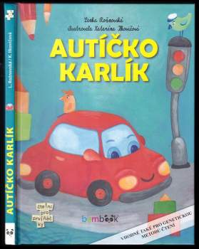 Lenka Rožnovská: Autíčko Karlík