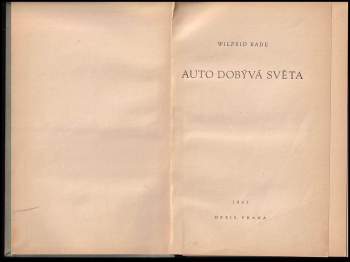 Wilfrid Bade: Auto dobývá světa