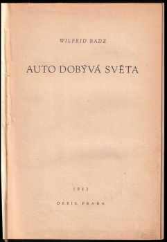 Wilfrid Bade: Auto dobývá světa