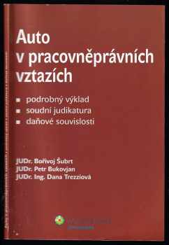 Bořivoj Šubrt: Auto v pracovněprávních vztazích