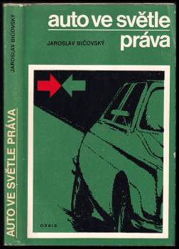 Jaroslav Bičovský: Auto ve světle práva