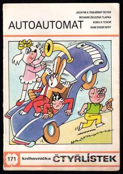 Ljuba Štíplová: Autoautomat - Čtyřlístek 171