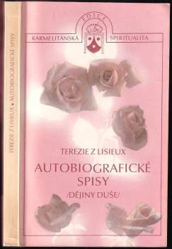 Autobiografické spisy : dějiny duše
