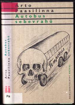 Arto Paasilinna: Autobus sebevrahů