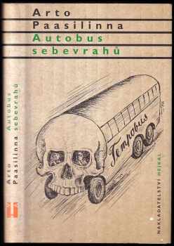 Arto Paasilinna: Autobus sebevrahů