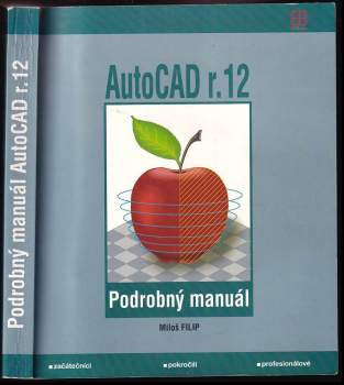 Miloš Filip: AutoCAD Release 12
