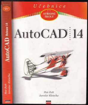 AutoCAD Release 14 - Petr Fořt, Jaroslav Kletečka (1998, Computer Press) - ID: 618518