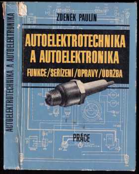 Autoelektrotechnika a autoelektronika