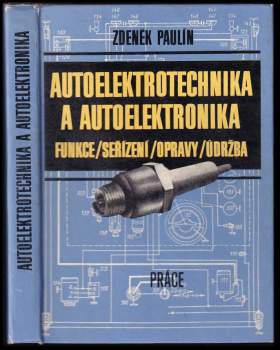 Autoelektrotechnika a autoelektronika