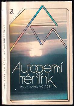 Karel Vojáček: Autogenní trénink