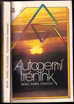 Karel Vojáček: Autogenní trénink