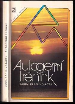 Karel Vojáček: Autogenní trénink