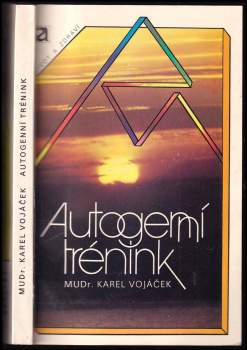 Karel Vojáček: Autogenní trénink