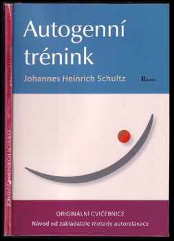 Johannes Heinrich Schultz: Autogenní trénink