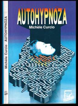 Michèle Curcio: Autohypnóza
