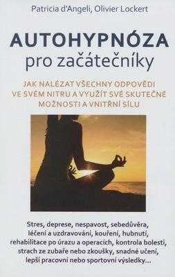 Autohypnóza pro začátečníky