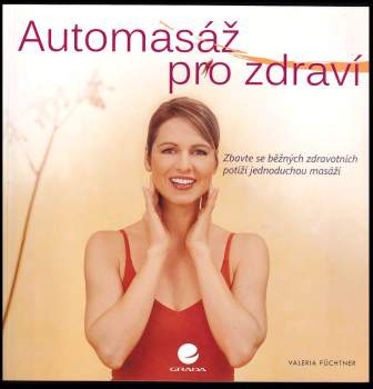 Automasáž pro zdraví