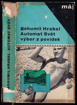 Bohumil Hrabal: Automat svět