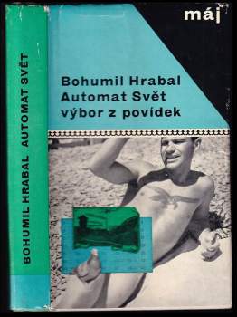 Bohumil Hrabal: Automat svět