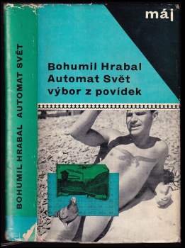 Bohumil Hrabal: Automat svět